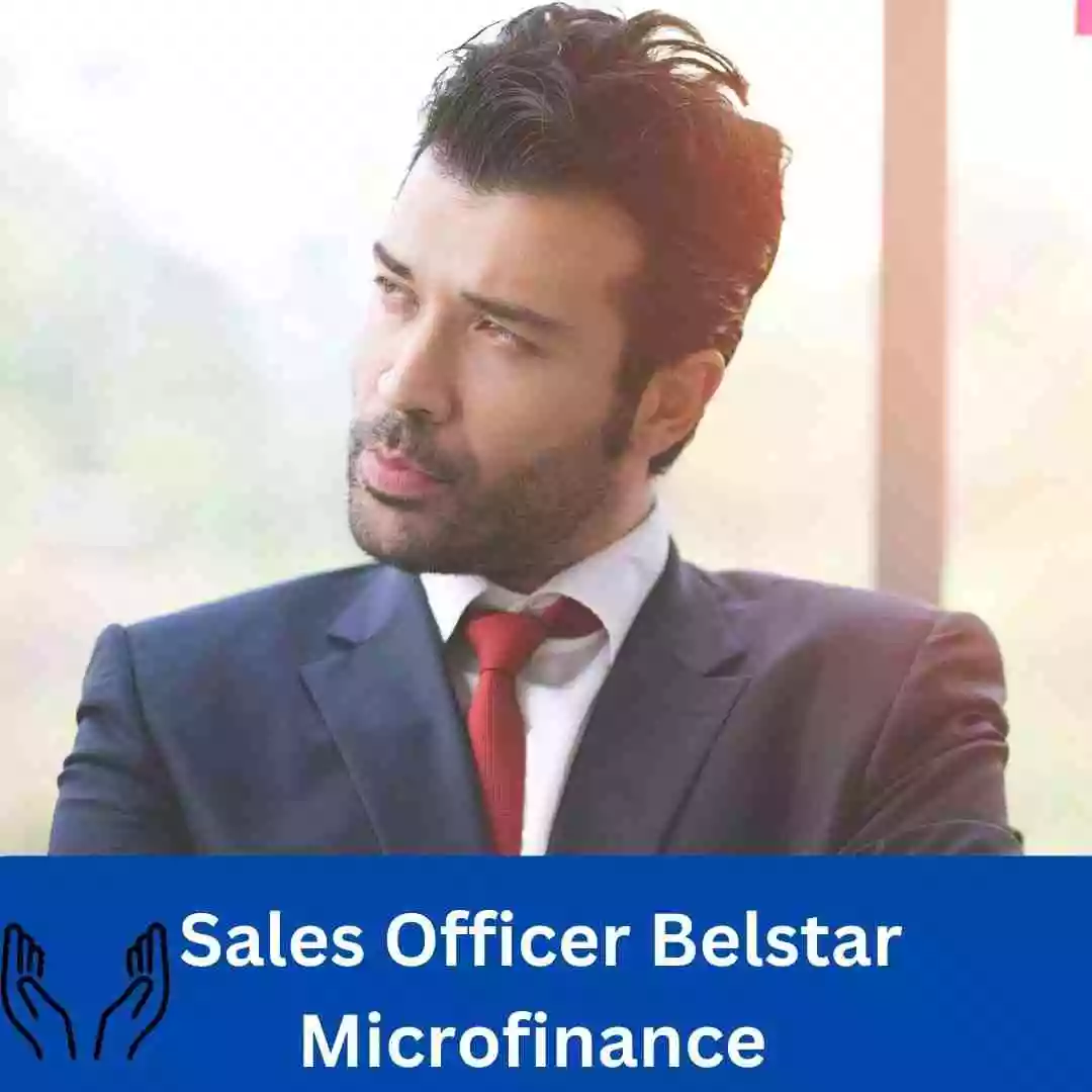 Sales Officer Belstar Microfinance Limited