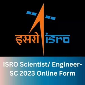 ISRO Scientist Engineer-SC 2023 Online Form